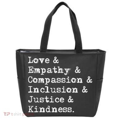 Love Empathy Compassion Inclusion Justice Kindness Tote Bag