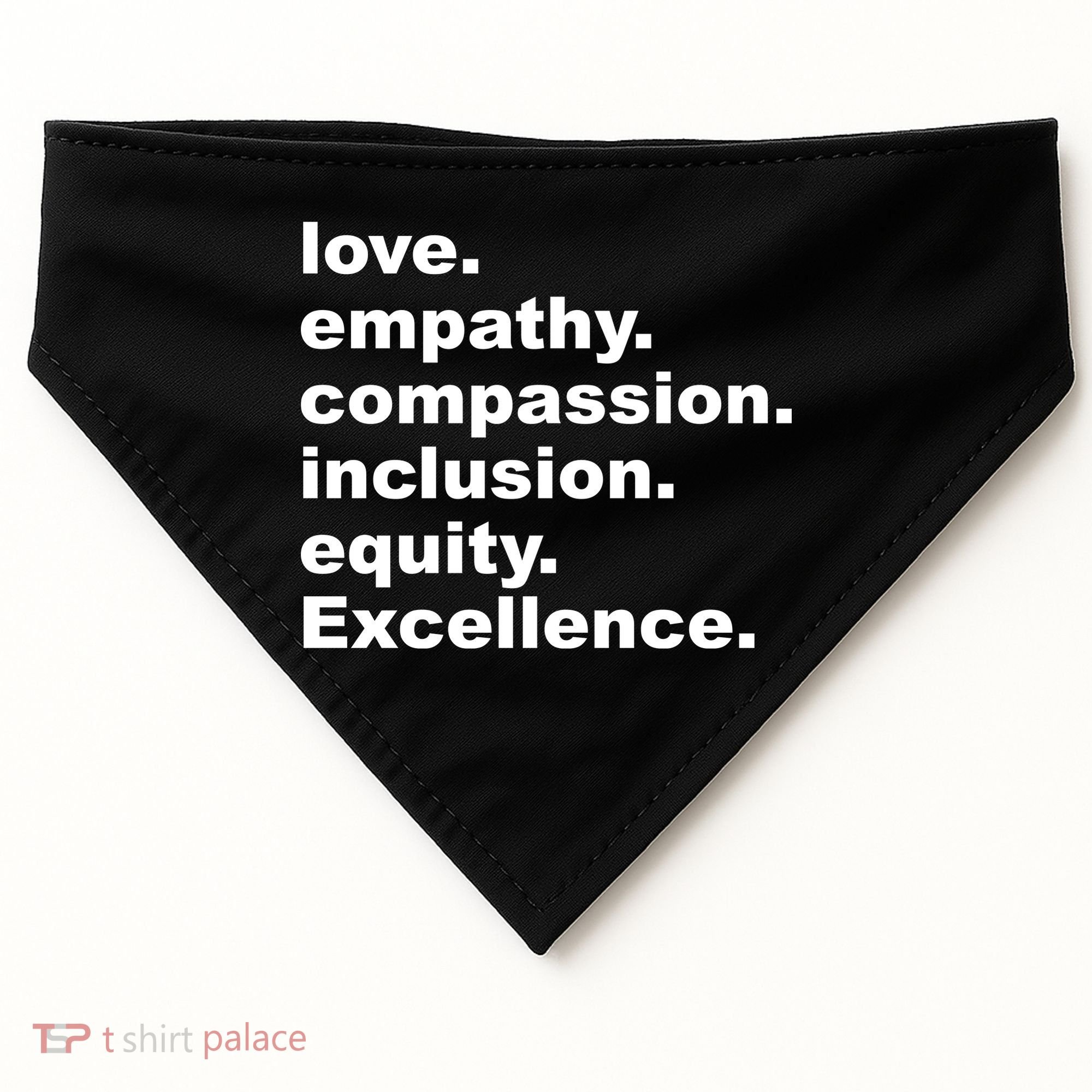 Love Empathy Compassion Inclusion Equity Excellence USA-Made Doggie Bandana