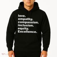 Love Empathy Compassion Inclusion Equity Excellence Hoodie thumb 2