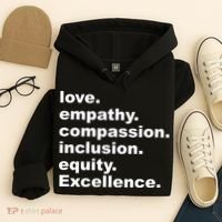 Love Empathy Compassion Inclusion Equity Excellence Hoodie thumb 4