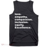 Love Empathy Compassion Inclusion Equity Excellence Tank Top thumb 0