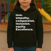 Love Empathy Compassion Inclusion Equity Excellence Kids Hoodie thumb 3