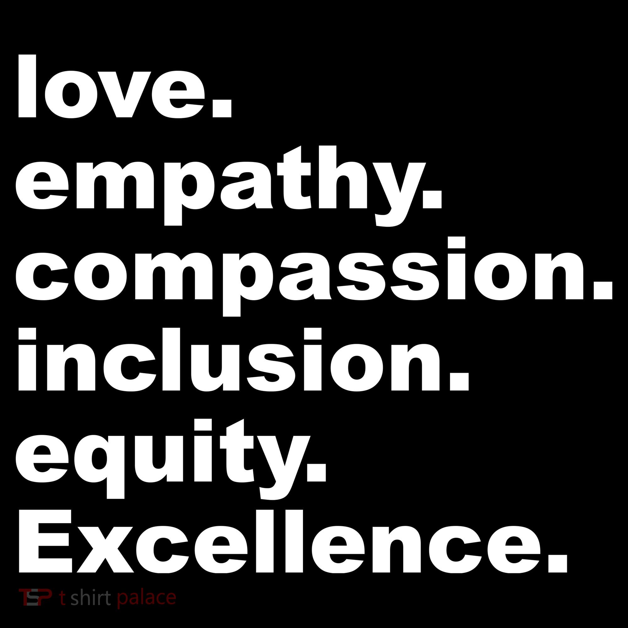 Love Empathy Compassion Inclusion Equity Excellence Kids Long Sleeve Shirt
