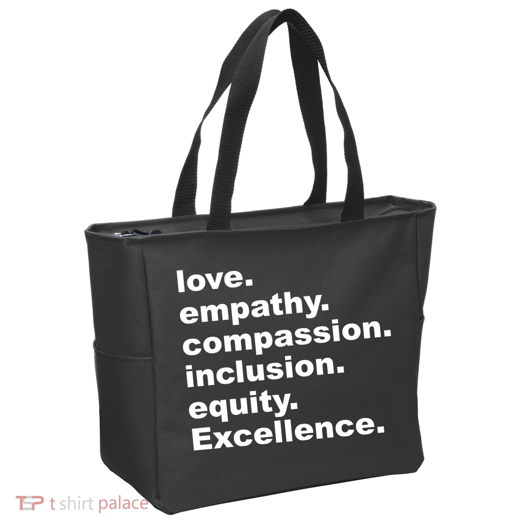 Love Empathy Compassion Inclusion Equity Excellence Tote Bag