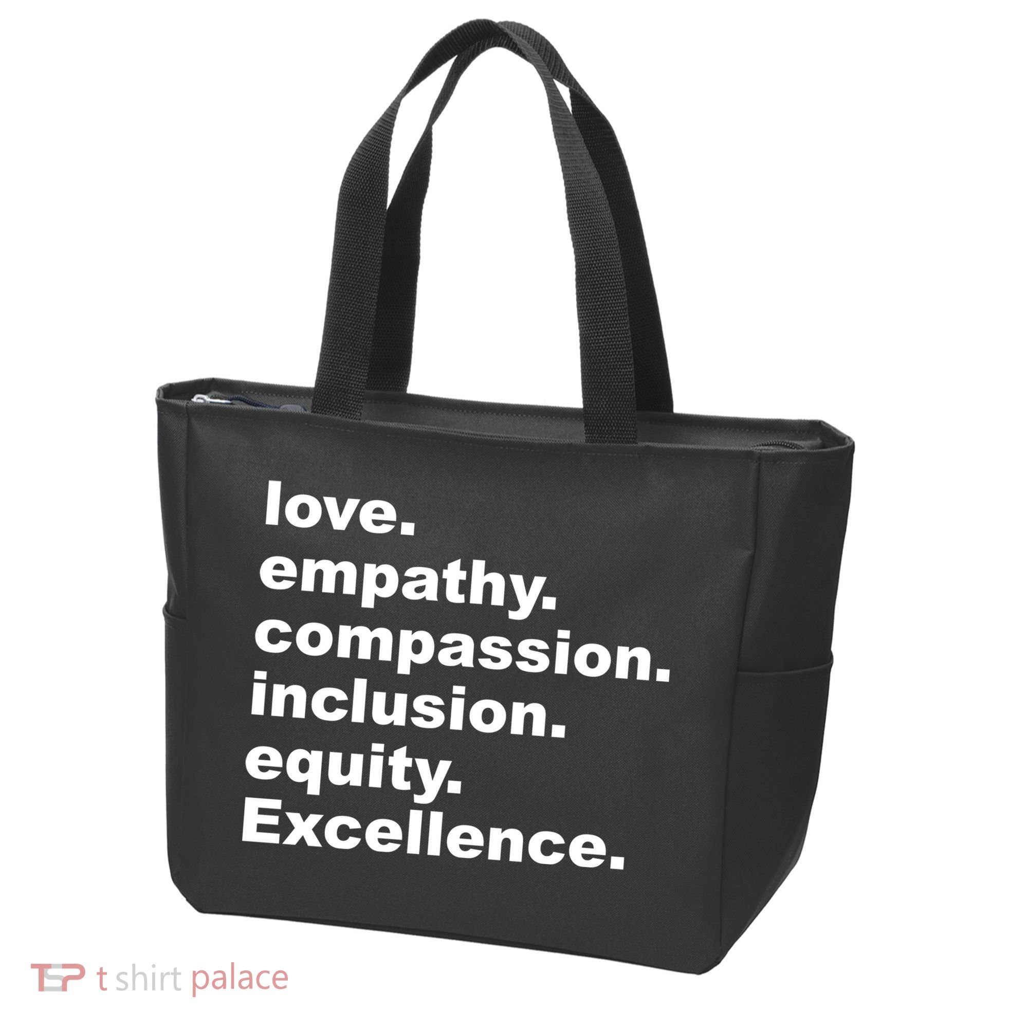 Love Empathy Compassion Inclusion Equity Excellence Tote Bag