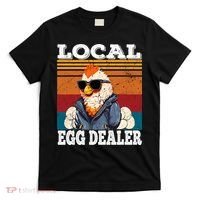 Local Egg Dealer Funny Egg Peddler Chicken Egg Farmer T-Shirt thumb 0