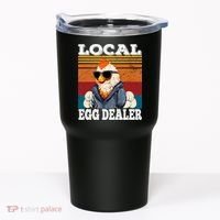 Local Egg Dealer Funny Egg Peddler Chicken Egg Farmer Tumbler thumb 0