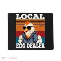 Local Egg Dealer Funny Egg Peddler Chicken Egg Farmer Mousepad thumb 0