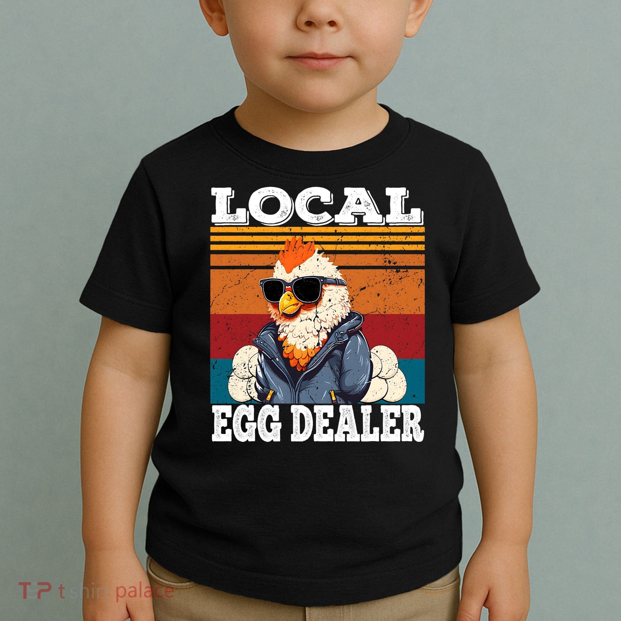 Local Egg Dealer Funny Egg Peddler Chicken Egg Farmer Toddler T-Shirt