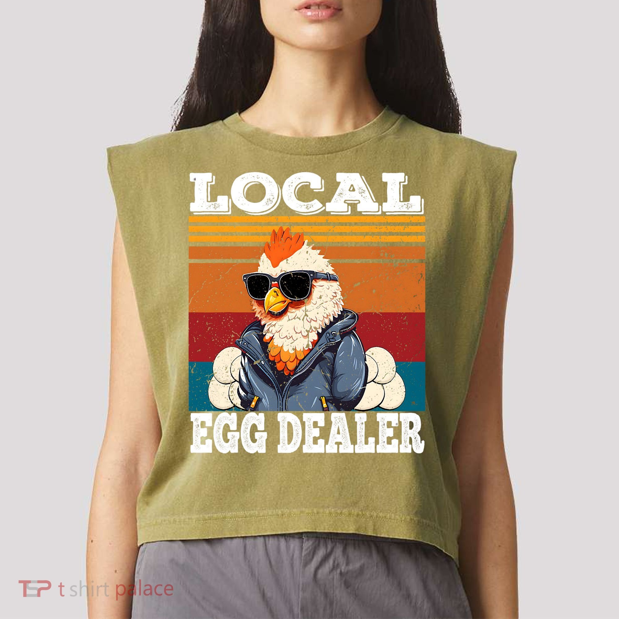 Local Egg Dealer Funny Egg Peddler Chicken Egg Farmer Garment-Dyed Women's Muscle Tee