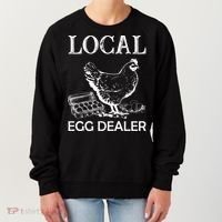 Local Egg Dealer Funny Chicken Women's Sweatshirt thumb 0
