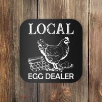 Local Egg Dealer Funny Chicken Coaster thumb 0