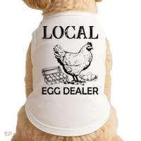 Local Egg Dealer Funny Chicken Doggie Tank thumb 0