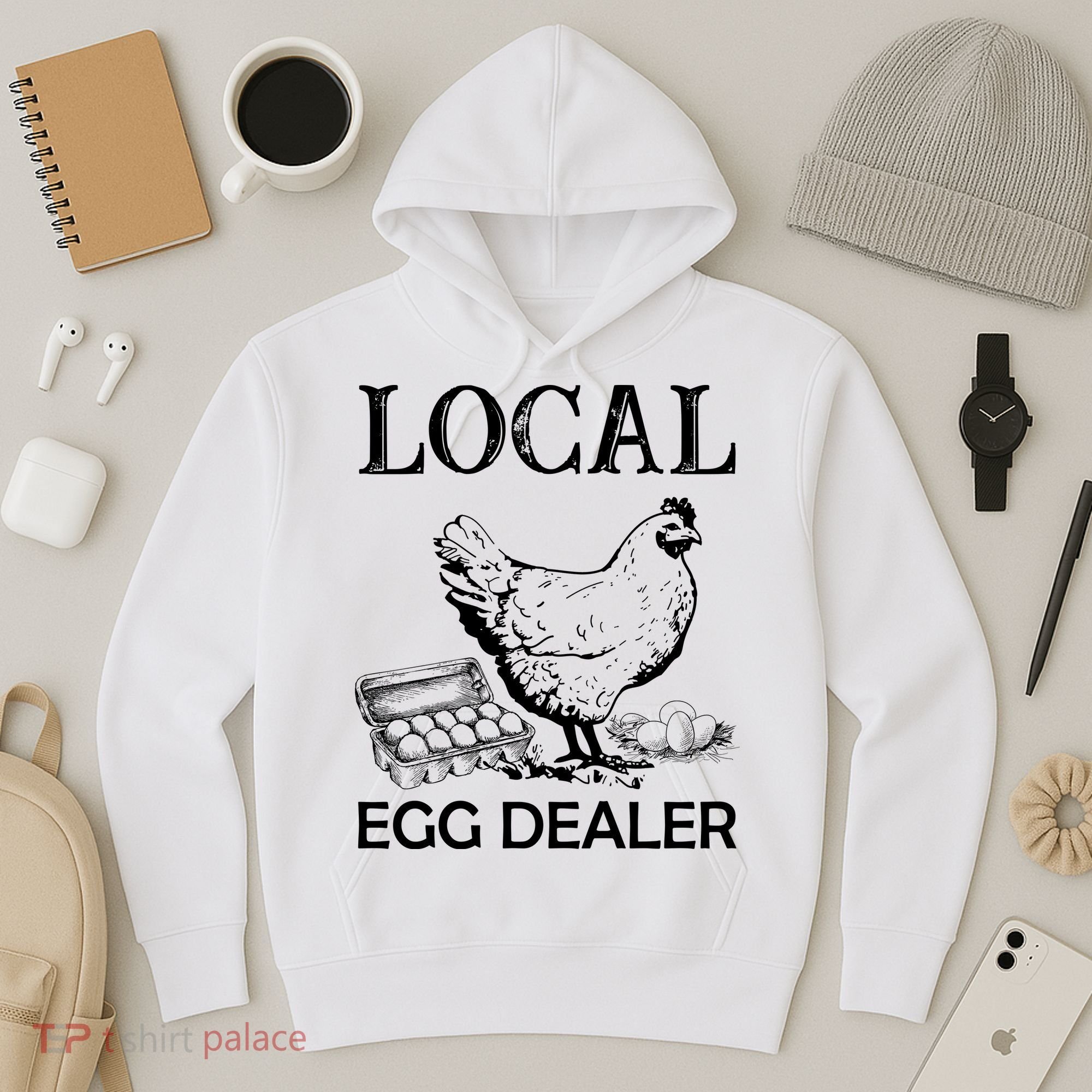 Local Egg Dealer Funny Chicken Hoodie