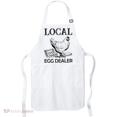 Local Egg Dealer Funny Chicken Apron