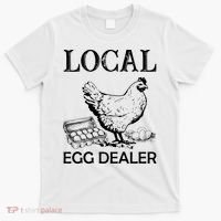Local Egg Dealer Funny Chicken T-Shirt thumb 0