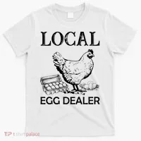 Local Egg Dealer Funny Chicken T-Shirt thumb 0