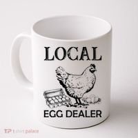 Local Egg Dealer Funny Chicken Coffee Mug thumb 0
