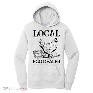 Local Egg Dealer Funny Chicken Women's Hoodie