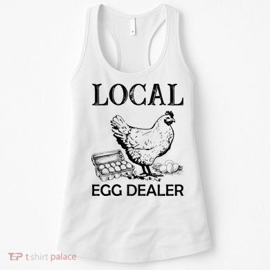 Local Egg Dealer Funny Chicken Women's Tank Top