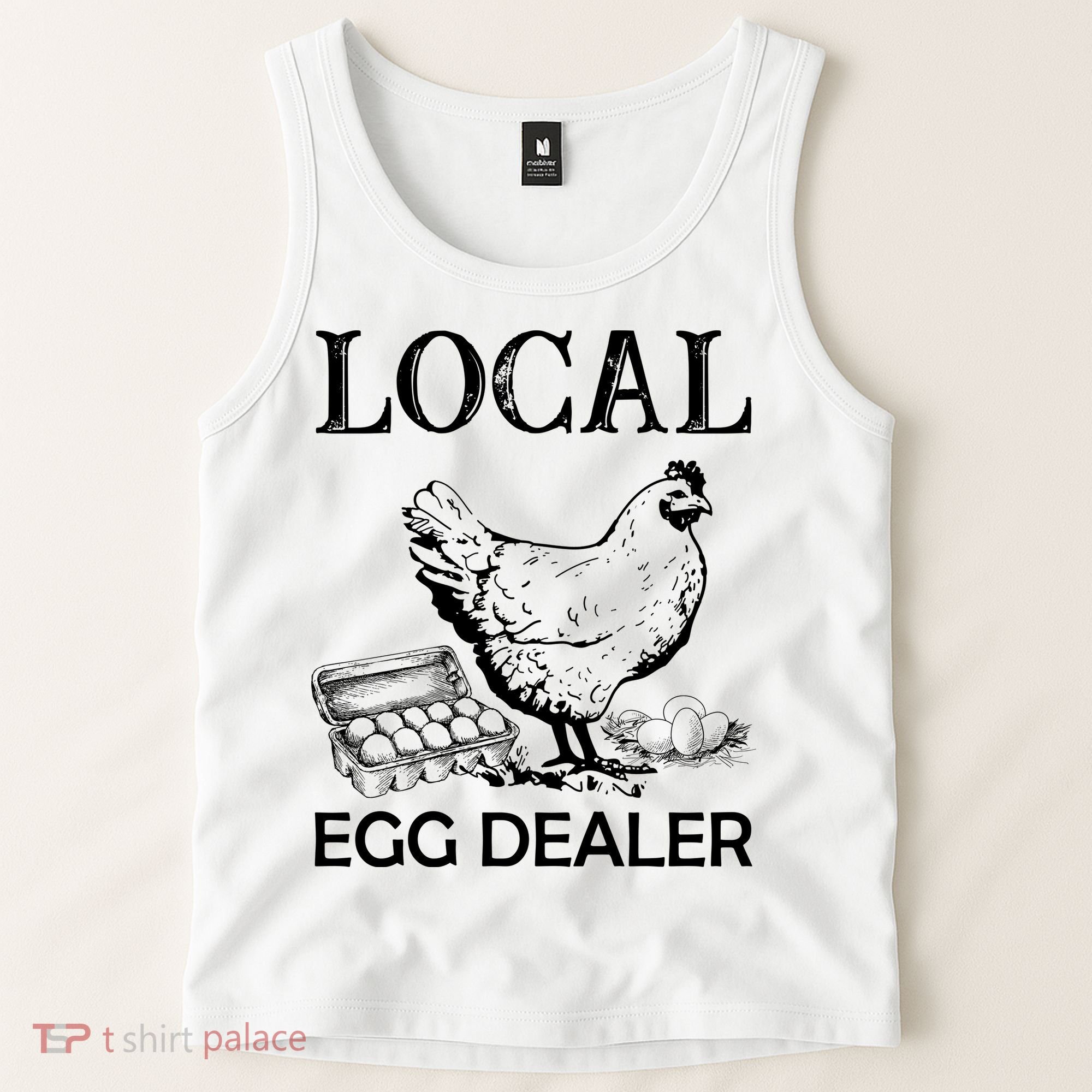 Local Egg Dealer Funny Chicken Tank Top