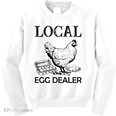 Local Egg Dealer Funny Chicken Kids Sweatshirt