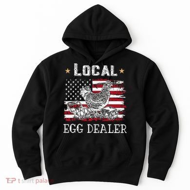 Local Egg Dealer Funny American Flag Hoodie