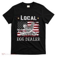 Local Egg Dealer Funny American Flag T-Shirt thumb 0
