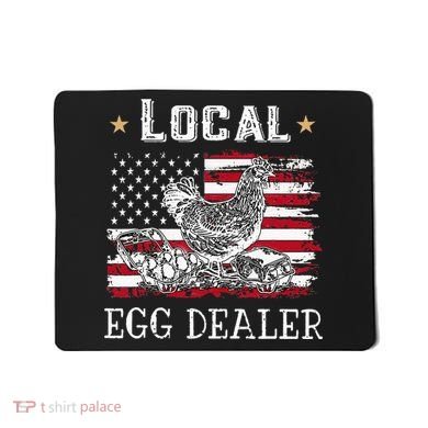 Local Egg Dealer Funny American Flag Mousepad