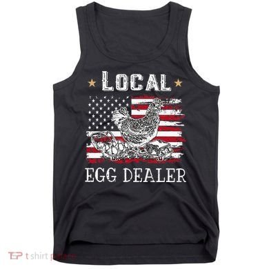 Local Egg Dealer Funny American Flag Tank Top