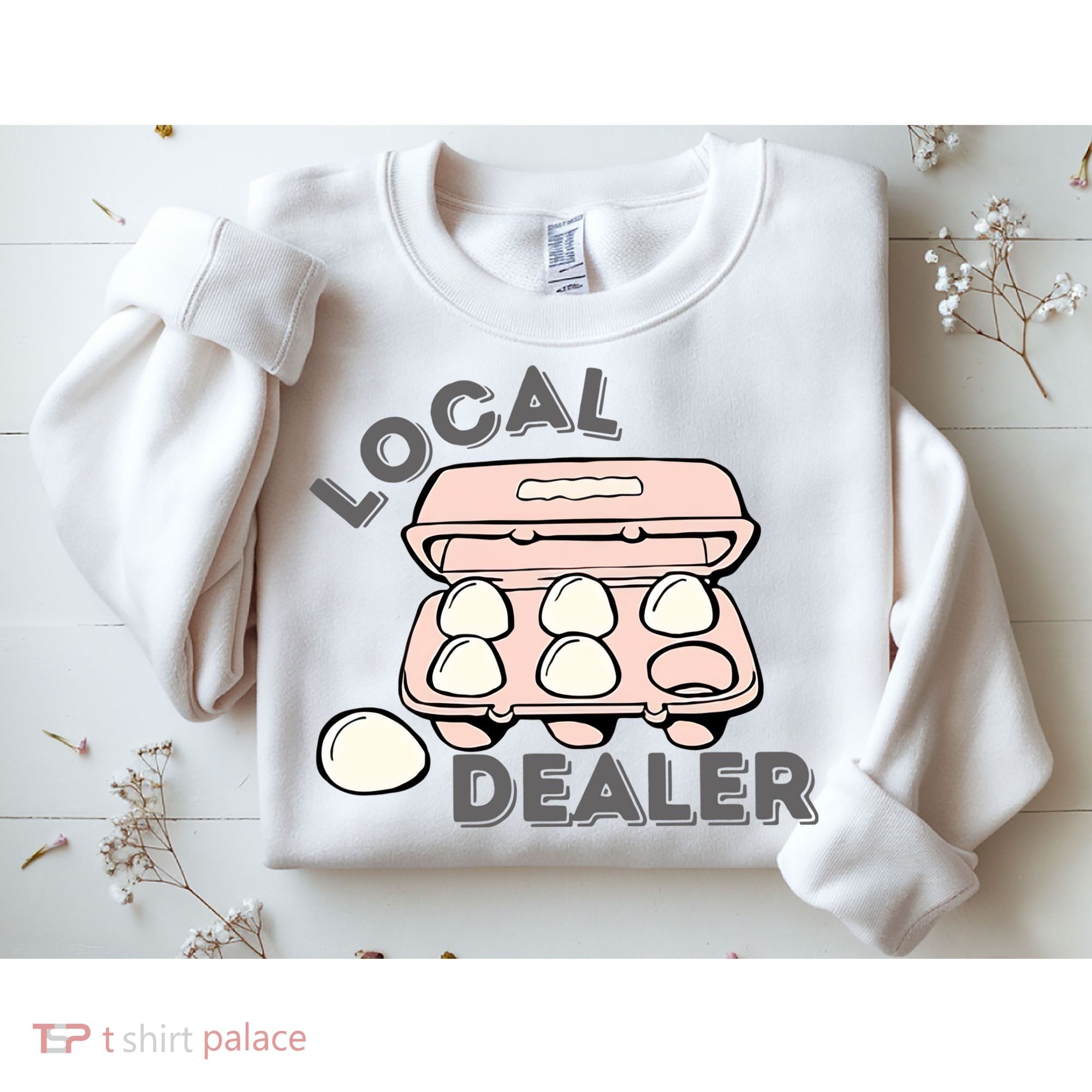 Local Egg Dealer Happy Easter Local Egg Dealer Farmer Farming Sweatshirt