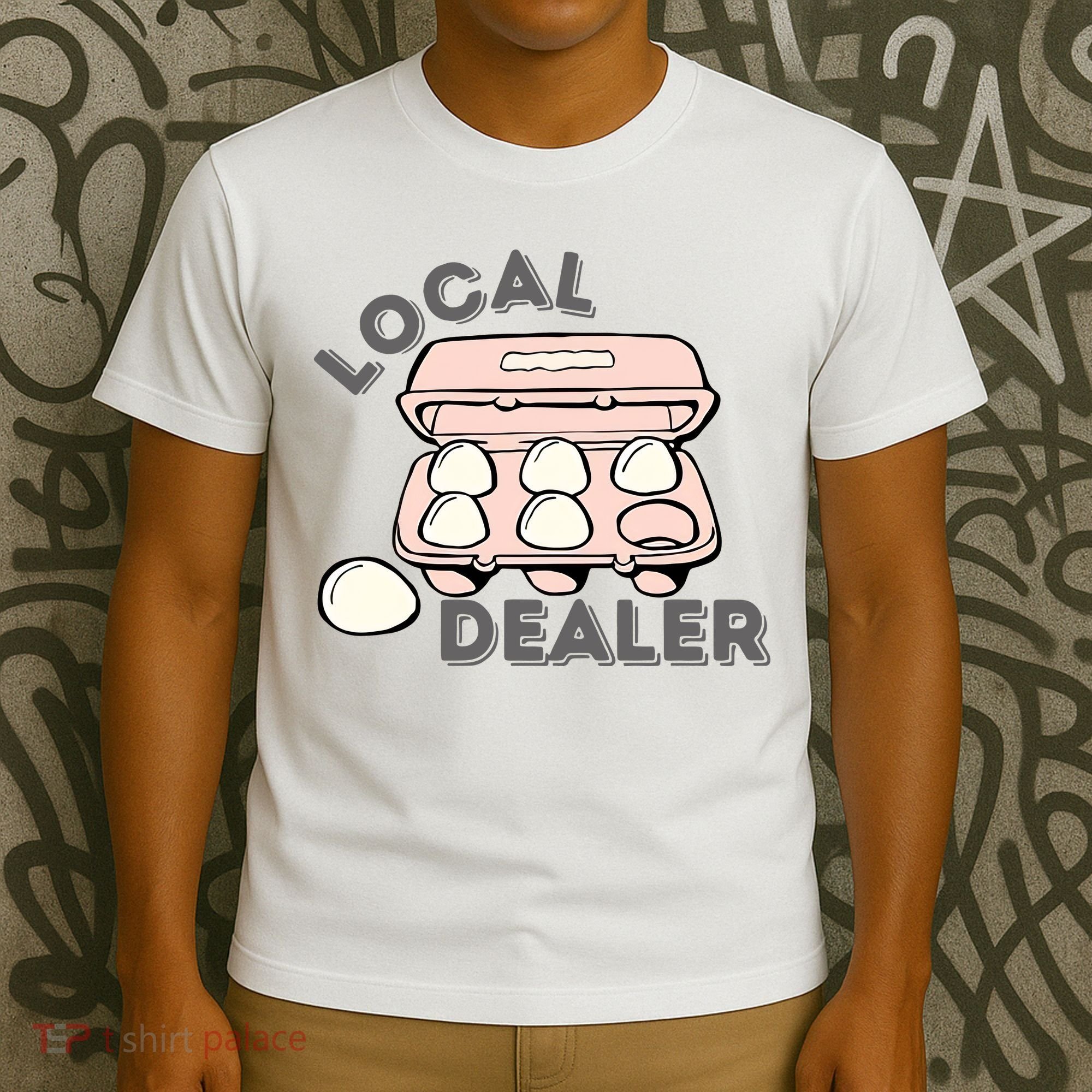 Local Egg Dealer Happy Easter Local Egg Dealer Farmer Farming T-Shirt
