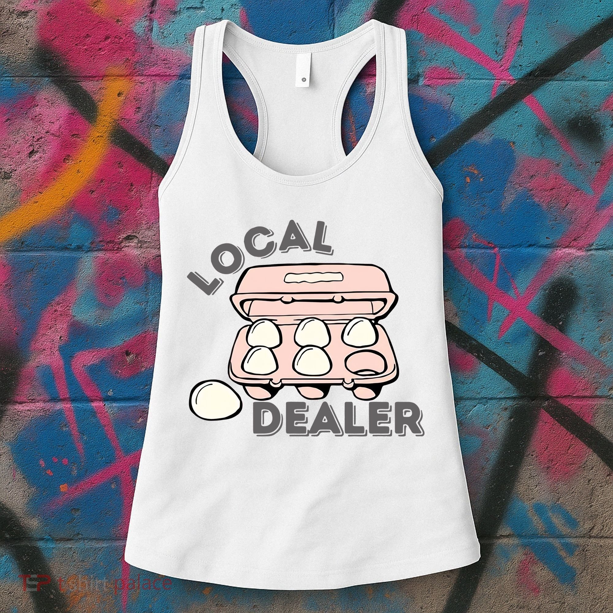 Local Egg Dealer Happy Easter Local Egg Dealer Farmer Farming Women's Tank Top