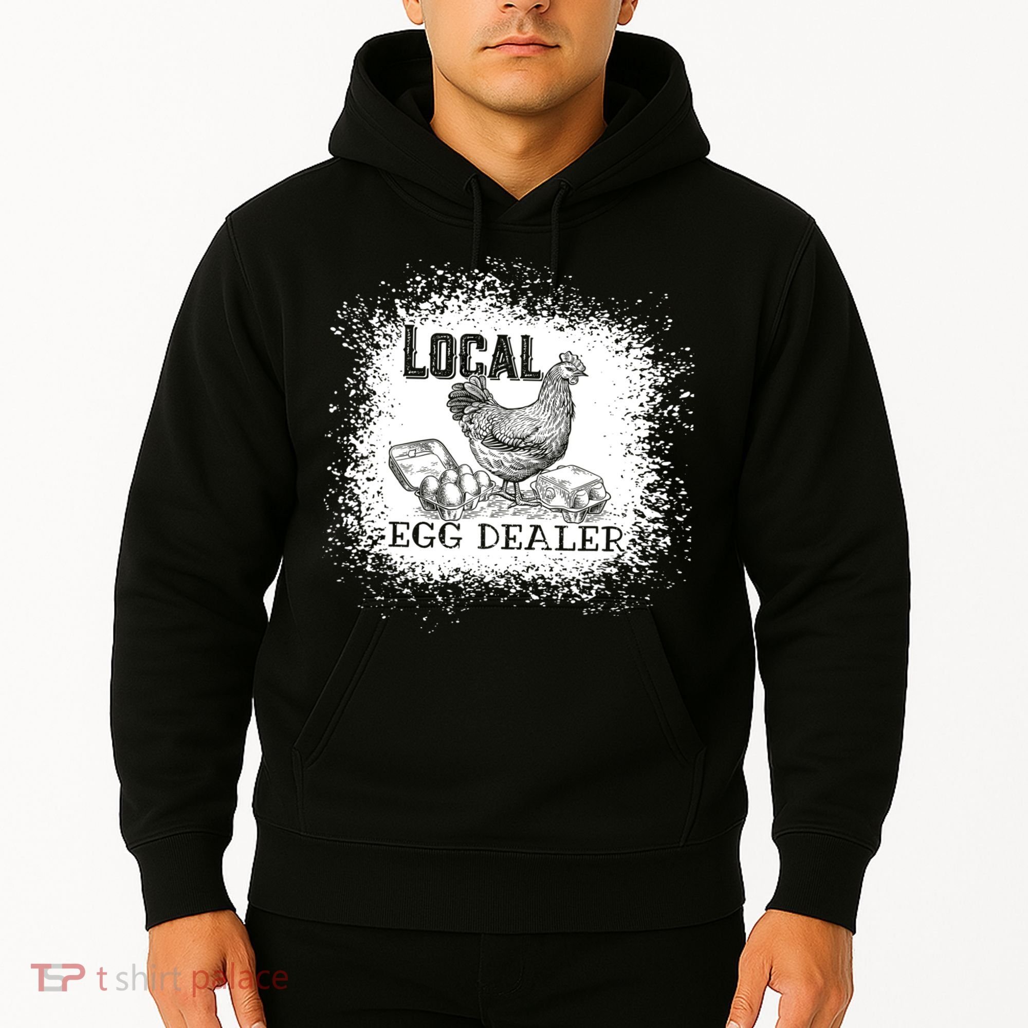 Local Egg Dealer Funny Bleached Chicken Lover Farm Farmer Hoodie
