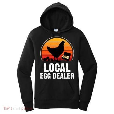 Local Egg Dealer Funny Retro Egg Peddler Chicken Egg Farmer Women's Hoodie