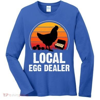 Local Egg Dealer Funny Retro Egg Peddler Chicken Egg Farmer Women's Long Sleeve Shirt