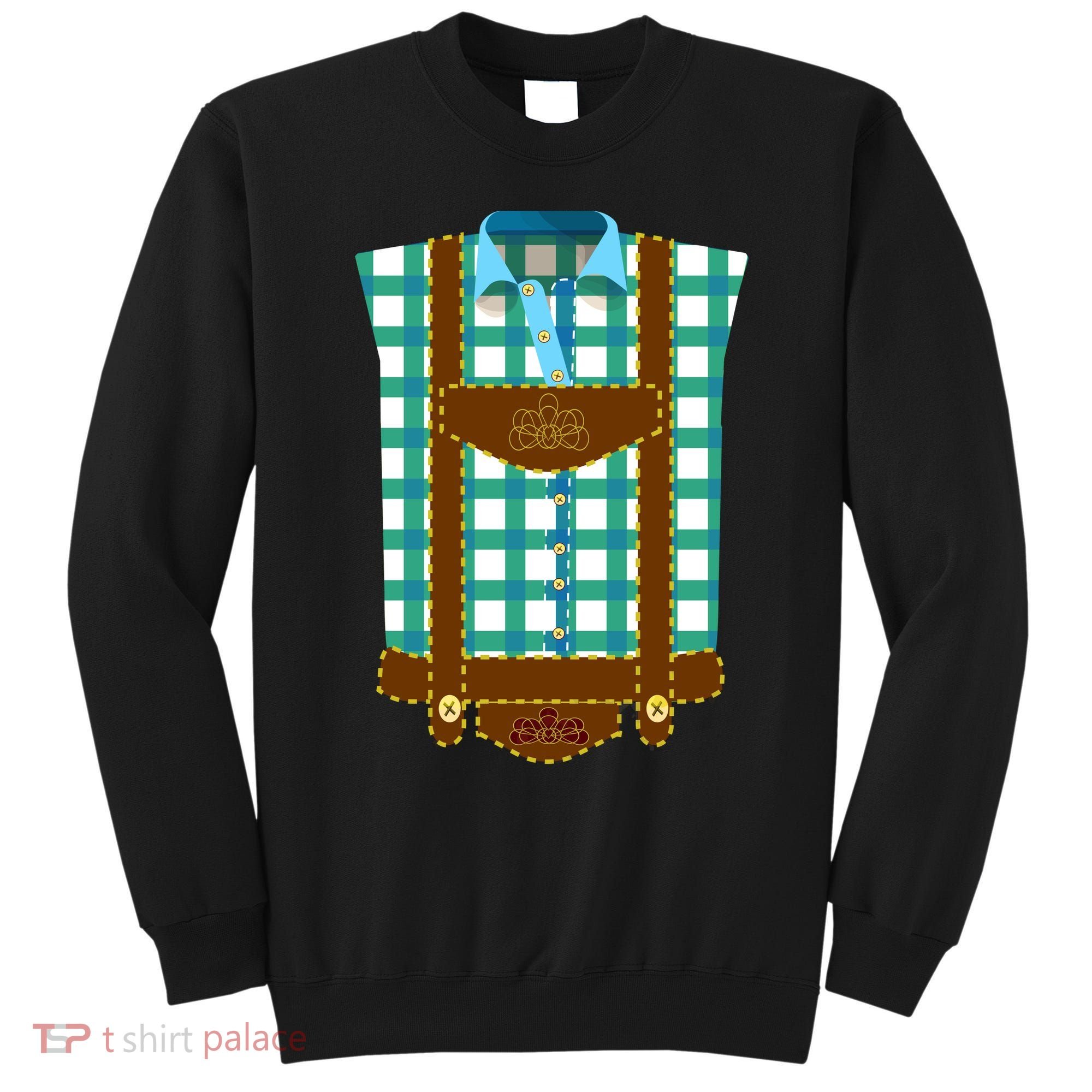 Lederhosen Costume Funny Oktoberfest Tux Sweatshirt