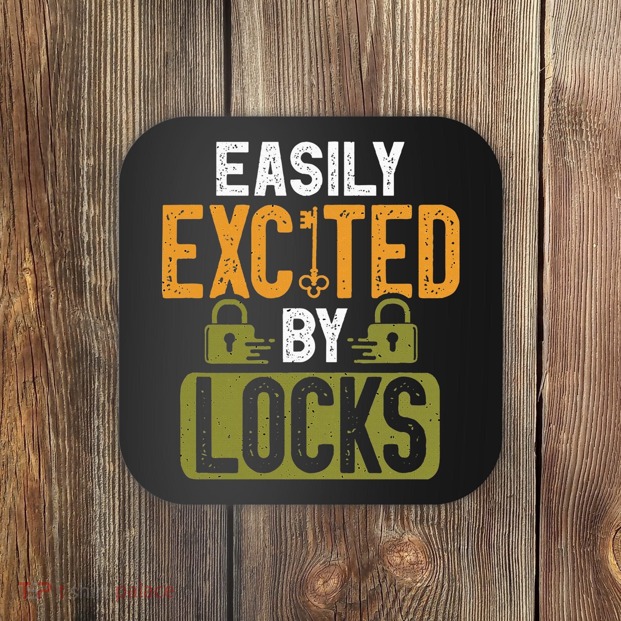 Locksmith Easily Excited Lockpicking Lock Pick Locksmithing Coaster