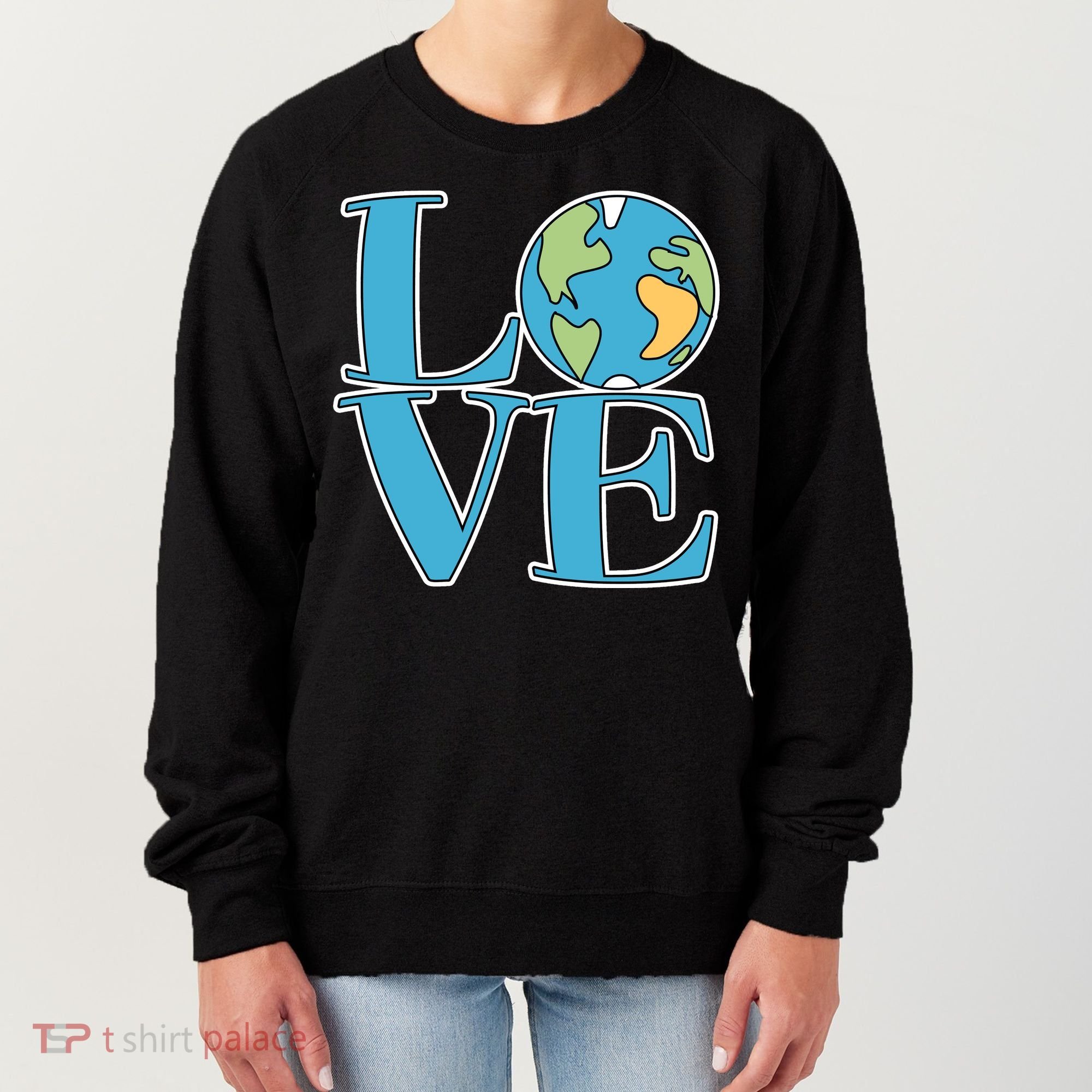 Love Earth Earth Day Simple Letter Box Women's Sweatshirt