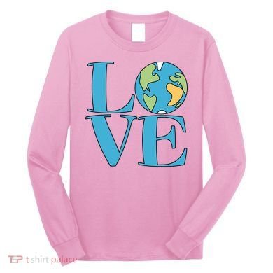 Love Earth Earth Day Simple Letter Box Long Sleeve Shirt