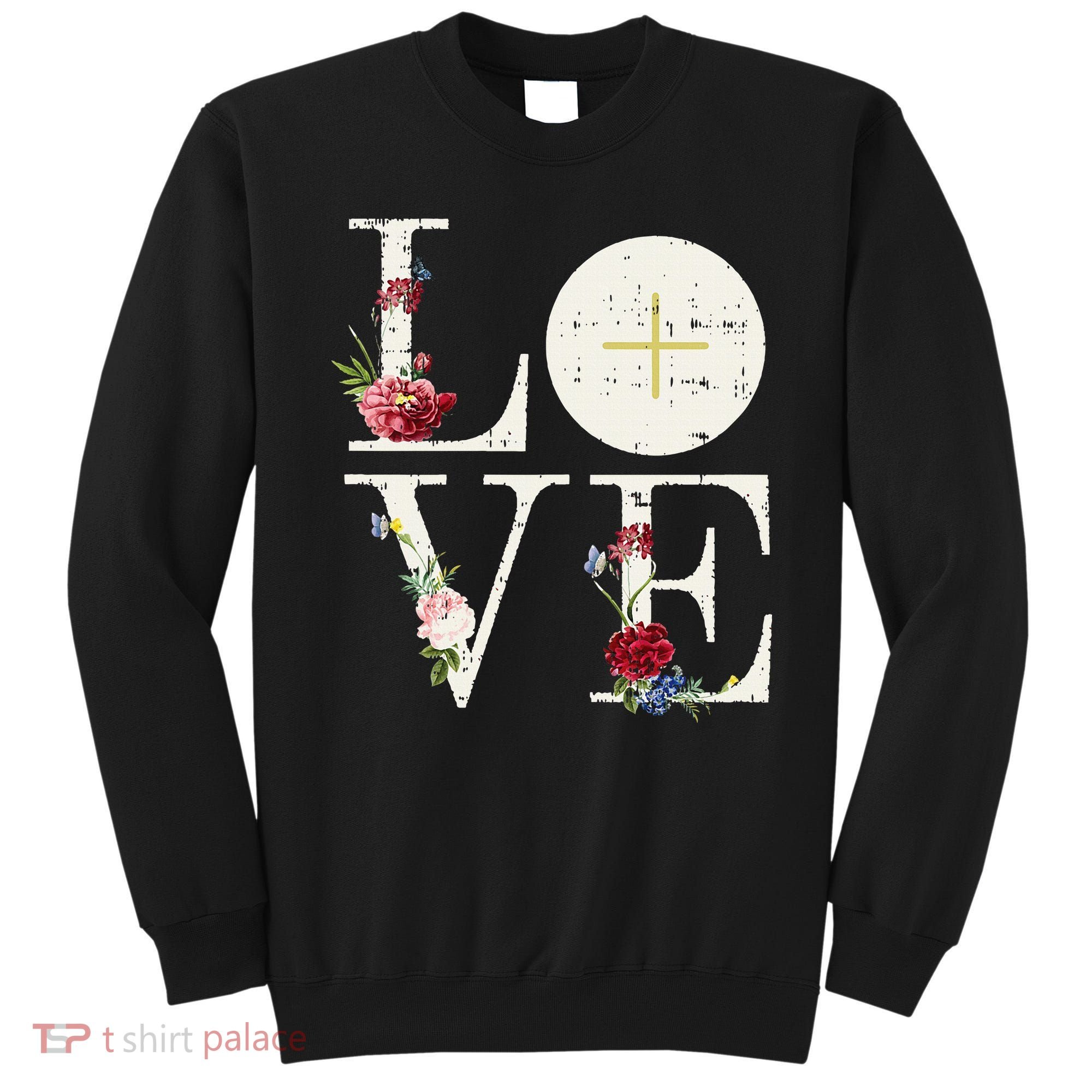 Love Eucharist First Holy Communion Christian Catholic Gift Sweatshirt