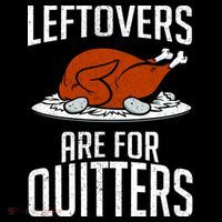 Leftovers Are For Quitters Backpack thumb 2