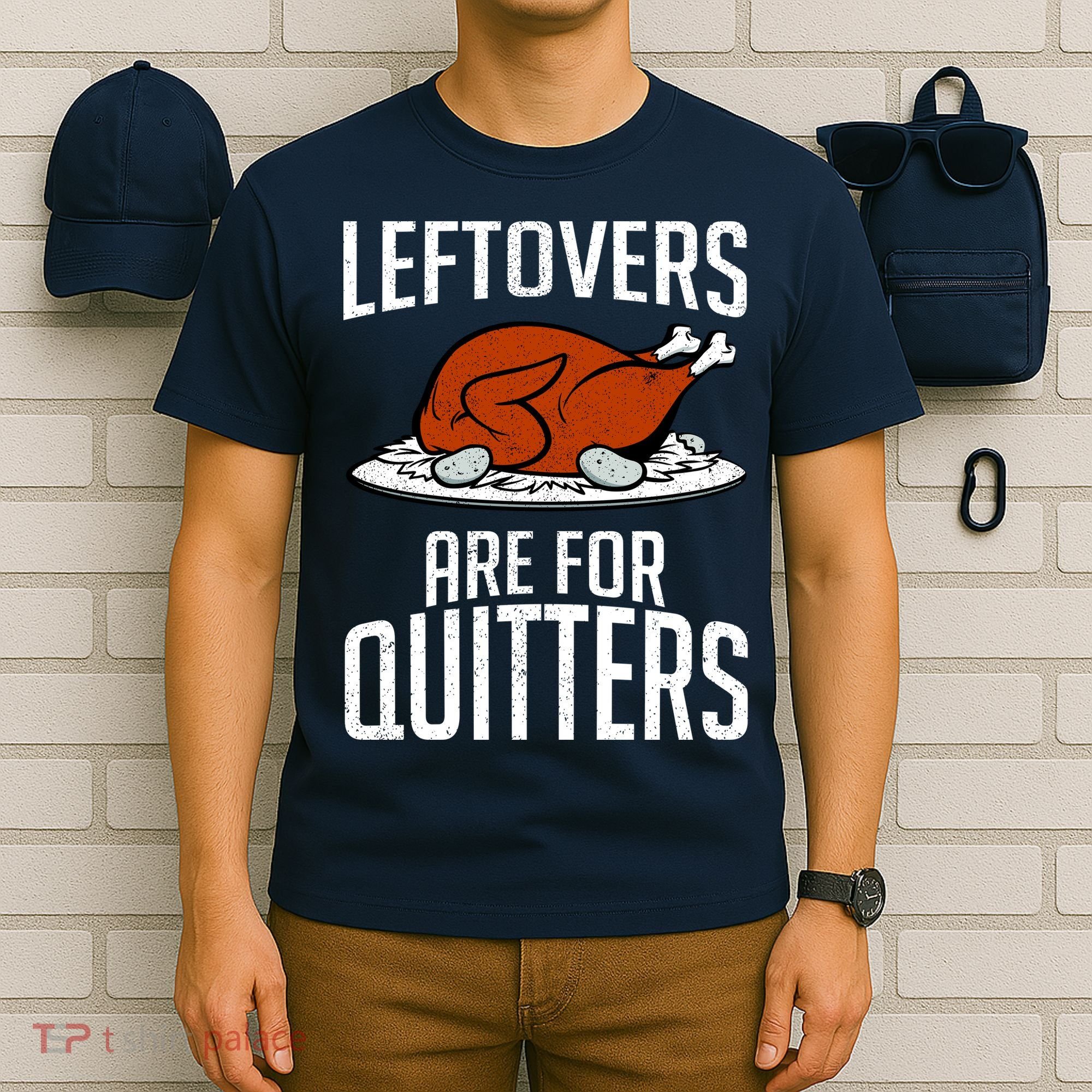 Leftovers Are For Quitters T-Shirt