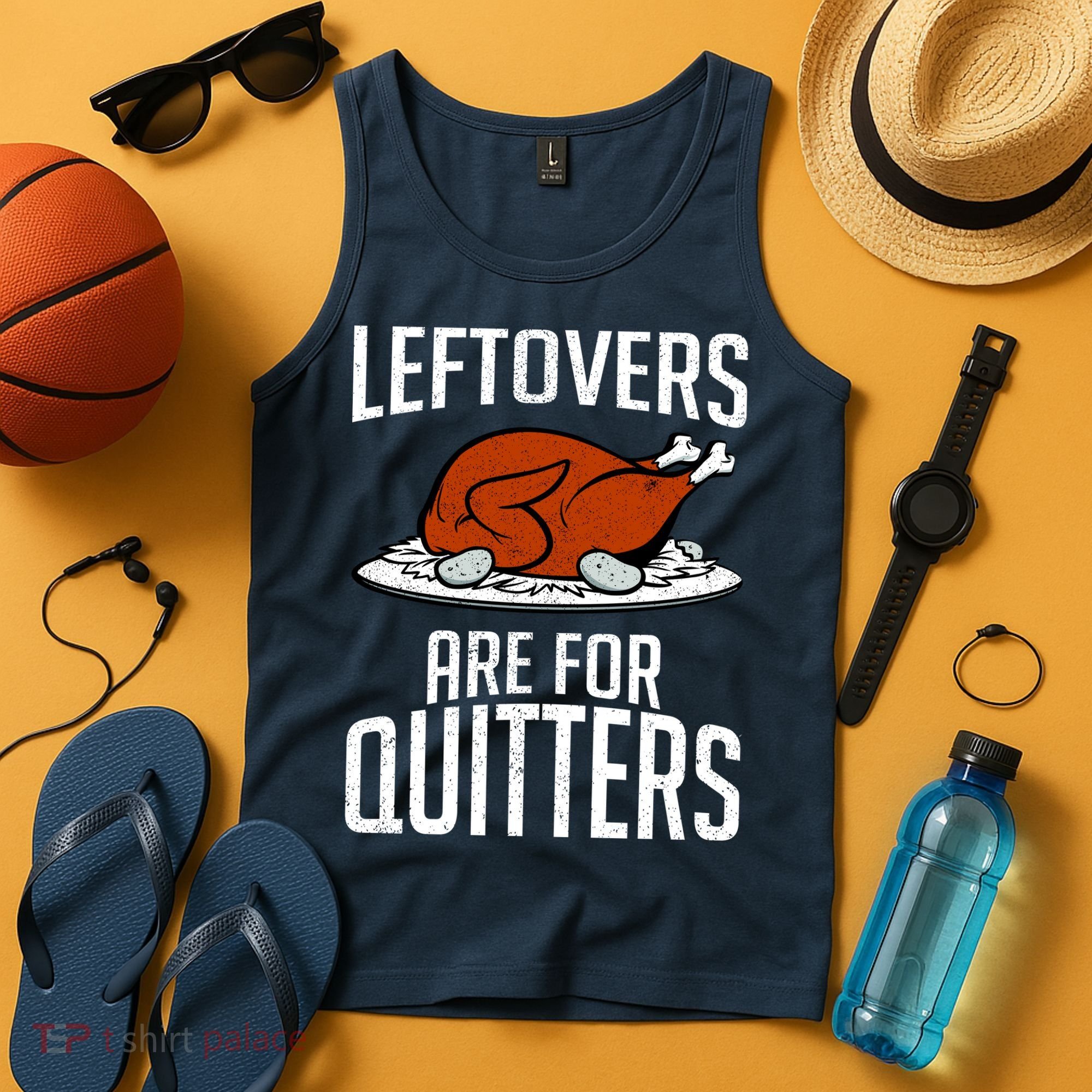 Leftovers Are For Quitters Tank Top