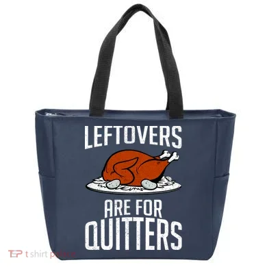 Leftovers Are For Quitters Tote Bag