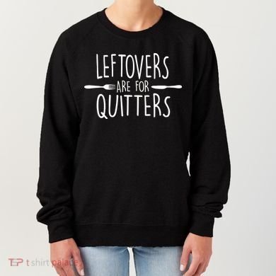 Leftovers Are Fore Quitters Women's Sweatshirt