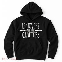 Leftovers Are Fore Quitters Hoodie thumb 0