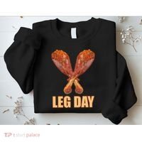 Leg Day Funny Thanksgiving Turkey Sweatshirt thumb 2