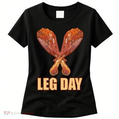 Leg Day Funny Thanksgiving Turkey Women's T-Shirt