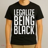 Legalize Being Black BLM Black Lives Matter T-Shirt thumb 3